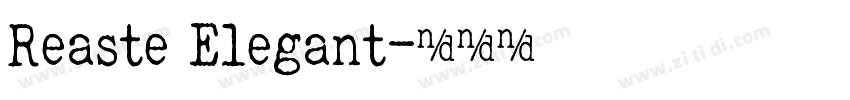 Reaste Elegant字体转换